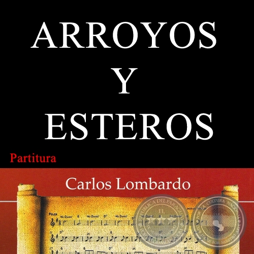 ARROYOS Y ESTEROS (Partitura)