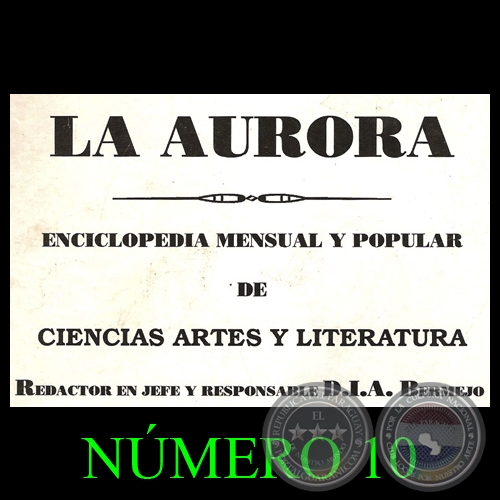 REVISTA LA AURORA - NMERO 10 - Redactor en jefe y responsable: D.I.A.BERMEJO