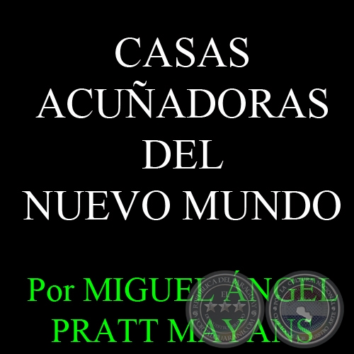 CASAS ACUADORAS DEL NUEVO MUNDO - Por MIGUEL NGEL PRATT MAYANS