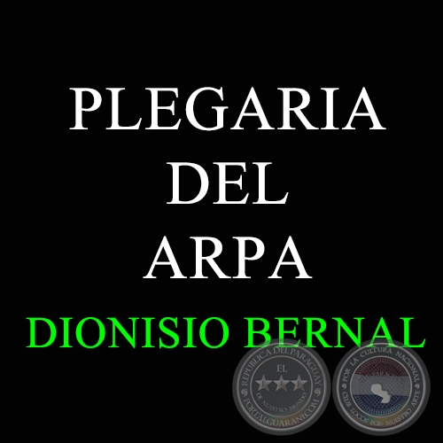 PLEGARIA DEL ARPA - DIONISIO BERNAL