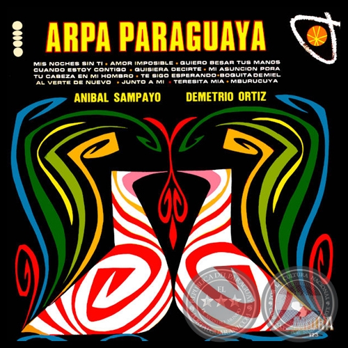 ARPA PARAGUAYA - DEMETRIO ORTZ Y ANBAL SAMPAYO