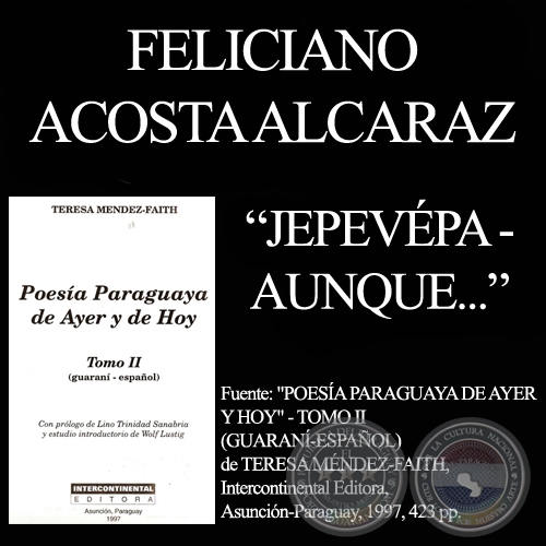 JEPEVPA - AUNQUE... - Poesa en guaran de  FELICIANO ACOSTA ALCARAZ