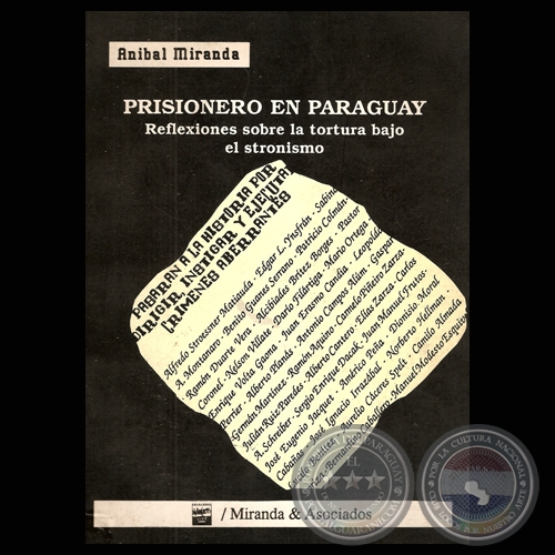 PRISIONERO EN PARAGUAY. REFLEXIONES SOBRE TORTURA BAJO EL STRONISMO (Obra de ANIBAL MIRANDA)