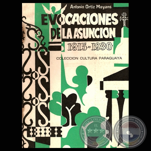 EVOCACIONES DE LA ASUNCIN 1915 - 1930 (ANTONIO ORTIZ MAYANS)