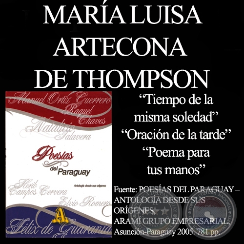 TIEMPO DE LA MISMA SOLEDAD y POESAS (Poesas de MARA LUISA ARTECONA DE THOMPSON)