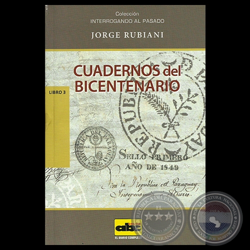 CUADERNOS DEL BICENTENARIO, 2014 (LIBRO 3) - Obra de JORGE RUBIANI