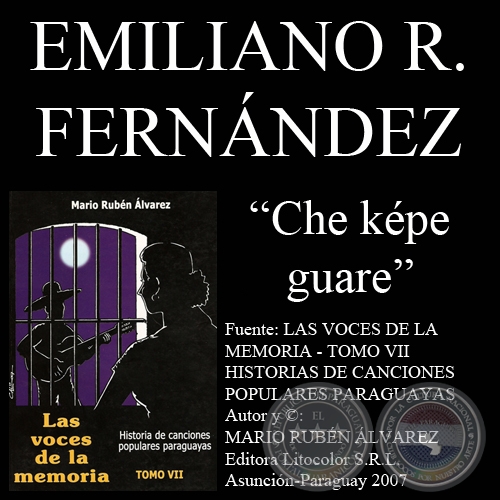 CHE KPE GUARE - Letra y msica de EMILIANO R. FERNNDEZ)