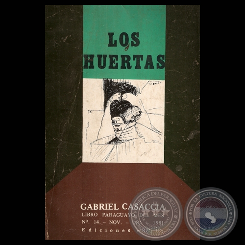 LOS HUERTAS - Novela de GABRIEL CASACCIA