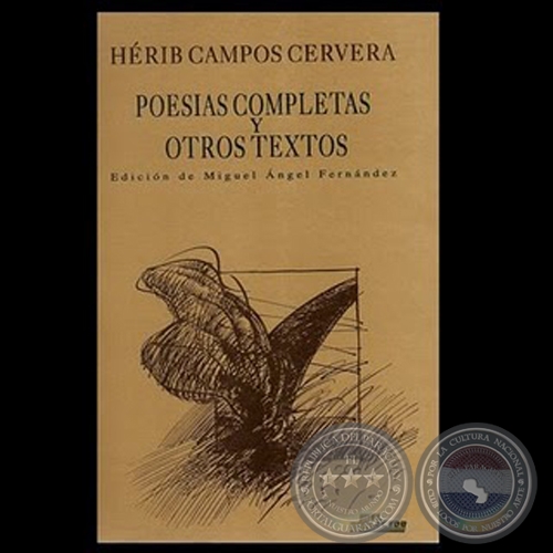 HRIB CAMPOS CERVERA, POESAS COMPLETAS Y OTROS TEXTOS - Edicin de MIGUEL NGEL FERNNDEZ