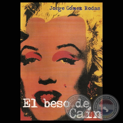 EL BESO DE CAN (Poesas de JORGE GMEZ RODAS)
