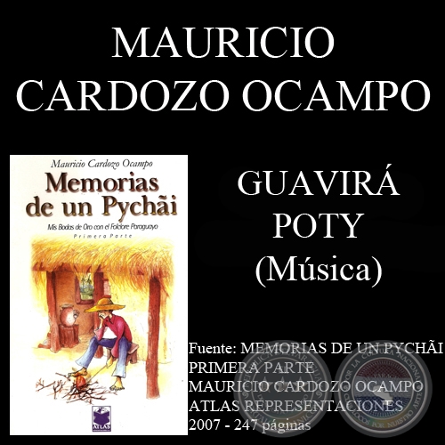 GUAVIRÁ POTY - Música: MAURICIO CARDOZO OCAMPO - Letra: EMILIANO R. FERNÁNDEZ