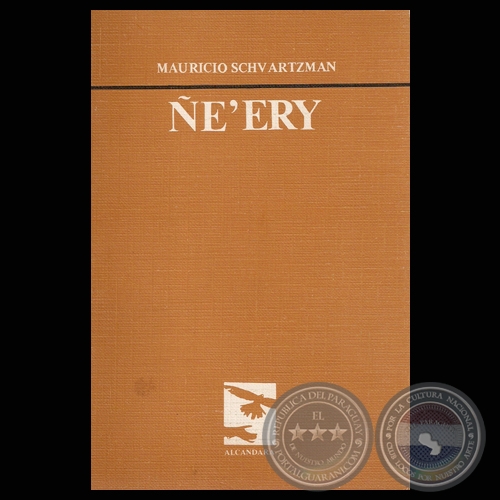 ÑE’ERY - Poesía de MAURICIO SCHVARTZMAN - Año 1985