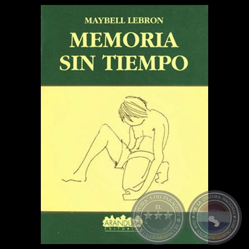 MEMORIA SIN TIEMPO, 1992 - Cuentos de MAYBELL LEBRON DE NETTO