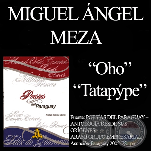 TATAYPPE (JUNTO AL FUEGO) y OHO - Poesas en guaran de MIGUELNGEL MEZA