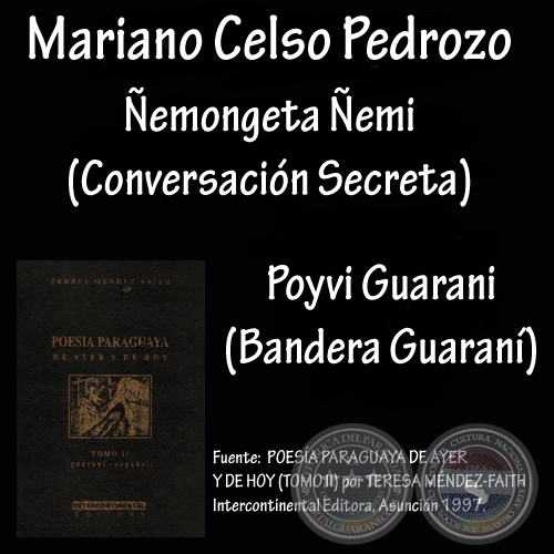 ÑEMONGETA ÑEMI y POYVI GUARANI - Poesías de MARIANO CELSO PEDROZO