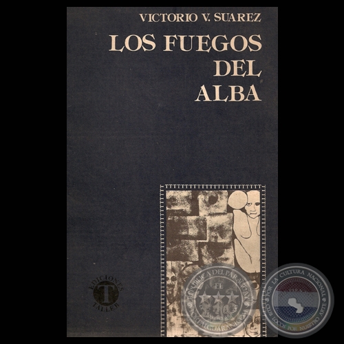 LOS FUEGOS DEL ALBA, 1985 - Poemario de VICTORIO V. SUÁREZ