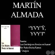 YVYʼỸ, YVYʼI - Poesa en Guaran de  MARTN ALMADA