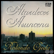 ATARDECER ASUNCENO - ROLANDO OJEDA - Ao 1995