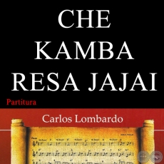 CHE KAMBA RESA JAJAI (Partitura) - HILARIN CORREA