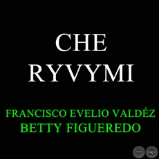 CHE RYVYMI - Cancin de BETTY FIGUEREDO