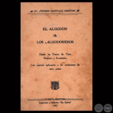 EL ALGODÓN & LOS ALGODONALES, 1927 - Por Dr. MOISES SANTIAGO BERTONI