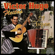 EL TROPERO - VCTOR HUGO FLEITAS