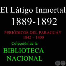 EL LÁTIGO INMORTAL 1889 - 1892