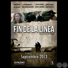 FIN DE LA LNEA - AVANCE DE LA PELCULA N 1 - Director y guion:  GUSTAVO DELGADO - Ao 2013