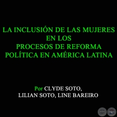 LA INCLUSIN DE LAS MUJERES EN LOS PROCESOS DE REFORMA POLTICA EN AMRICA LATINA - Ao 2007