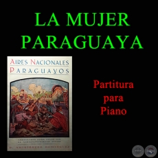 LA MUJER PARAGUAYA - Partitura para Piano