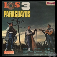 LOS 3 PARAGUAYOS - Volumen I