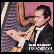 NOCHES DEL PARAGUAY - LUIS BORDN - Ao 1975