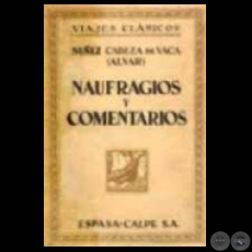NAUFRAGIOS Y COMENTARIOS - Obra de ALVAR NEZ CABEZA DE VACA