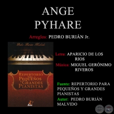 ANGE PYHARE - Arreglos PEDRO BURIÁN MALVIDO
