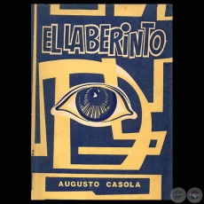 EL LABERINTO por ROFANID, 1972 - Autor: AUGUSTO CASOLA