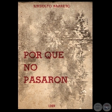 POR QUE NO PASARON (NUBES SOBRE EL CHACO), 1969 - SINDULFO BARRETO 