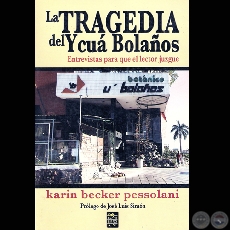 LA TRAGEDIA DEL YCU BOLAOS, 2005 - Por KARIN BECKER PESSOLANI