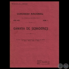 CMARA DE SENADORES, 1910 - Presidencia de don EMILIANO GONZLEZ NAVERO