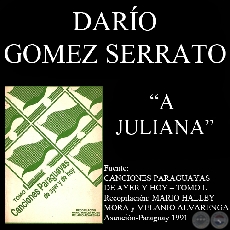 A JULIANA (Cancin de DARO GMEZ SERRATO)