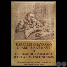 CUANDO KARAI REY JUGÓ A LAS ESCONDIDAS - Cuento recopilado por JUAN BAUTISTA RIVAROLA MATTO 