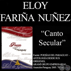 CANTO SECULAR - Poesa de ELOY FARIA NEZ