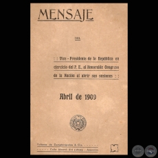 MENSAJE 1909 DEL VICE-PRESIDENTE DE LA REPBLICA EMILIANO GONZLEZ NAVERO
