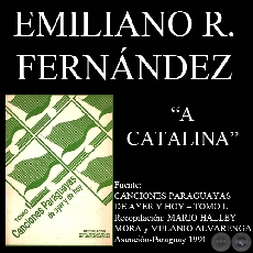 A CATALINA (Cancin de EMILIANO R FERNNDEZ)