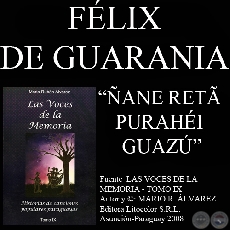 ANE RET PURAHI GUASU - Traduccin de FLIX DE GUARANIA