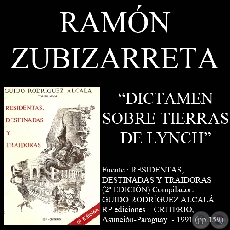 DICTAMEN ACERCA DE LAS TIERRAS RECLAMADAS POR MADAMA LYNCH (Obra de RAMN ZUBIZARRETA)