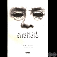 EL ARTE DEL SILENCIO de J.S. HARTLEY (OBRA EN UN ACTO) - Ao 2005