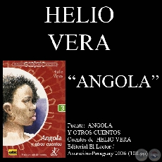 ANGOLA (Cuento de HELIO VERA)