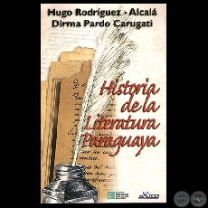 HISTORIA DE LA LITERATURA PARAGUAYA, 1999 - Por HUGO RODRGUEZ  ALCAL / DIRMA PARDO CARUGATI