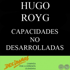 CAPACIDADES NO DESARROLLADAS (HUGO ROYG)