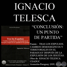 EXPULSIN DE LOS JESUITAS - Conclusin de IGNACIO TELESCA